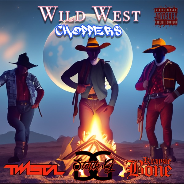 Wild West Choppers (feat. Twista & Krayzie Bone) - Single album cover