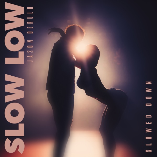 Slow Low (Slowed Down Version) - Single album cover