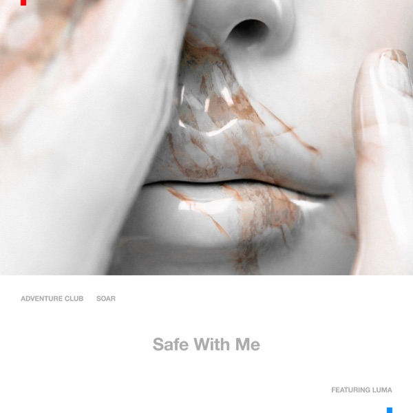 Safe With Me (feat. Luma) - Single album cover