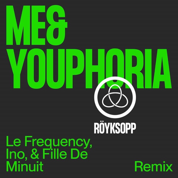 Me&Youphoria (Le Frequency, Ino, & Fille De Minuit Remix) - Single album cover