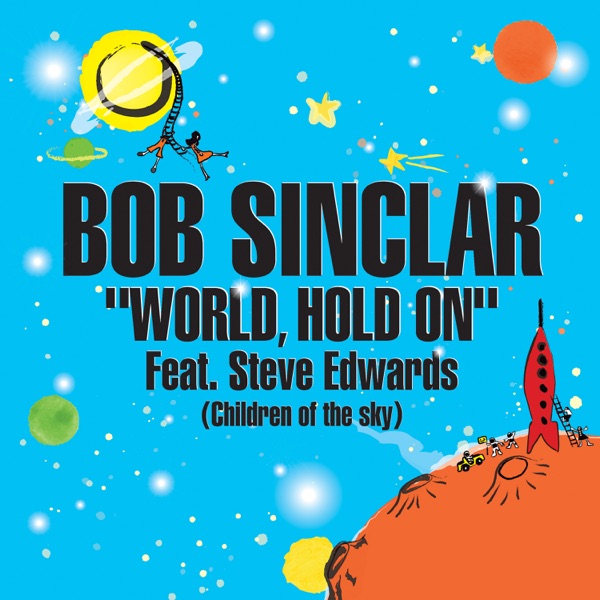 World Hold On (Children of the Sky) [Radio Edit] [feat. Steve Edwards] - Single album cover