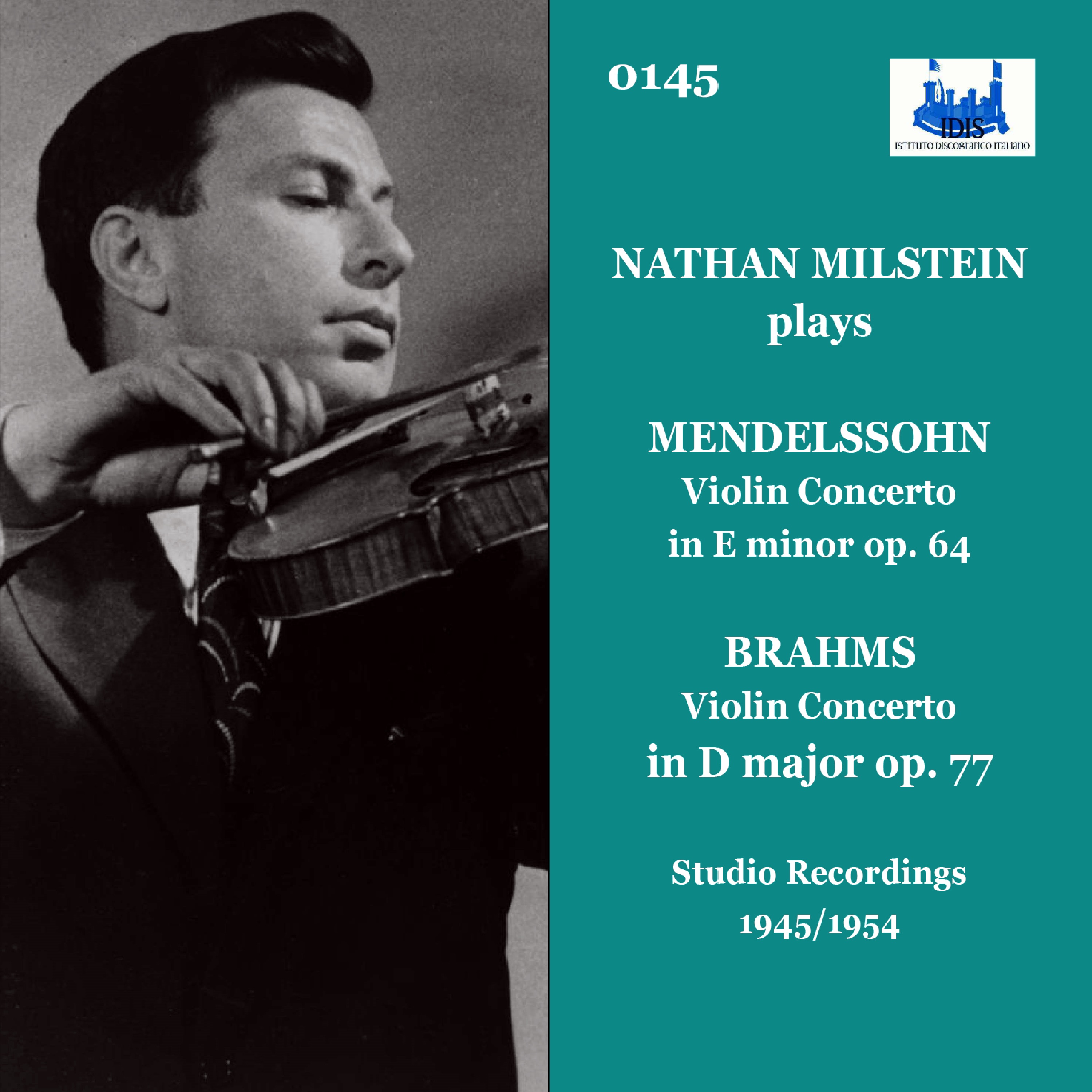 Mendelssohn: Violin Concerto in E Minor, Op. 64 - Brahms: Violin Concerto in D Major, Op. 77 (Remast album cover