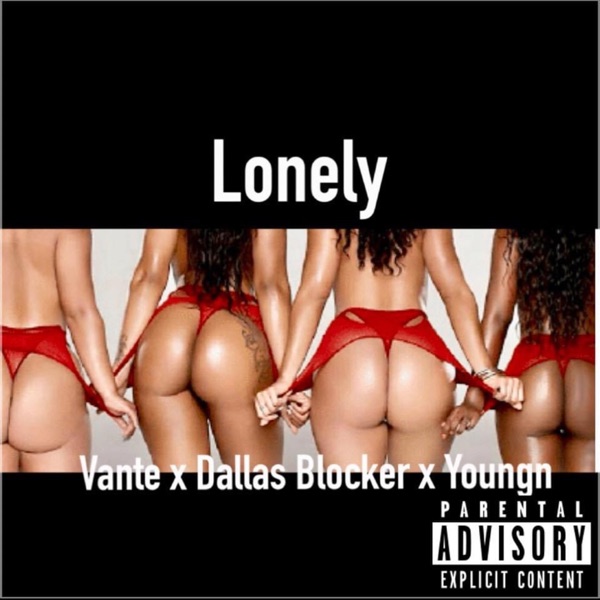 Lonely (feat. Youngn & Dallas blocker) - Single album cover