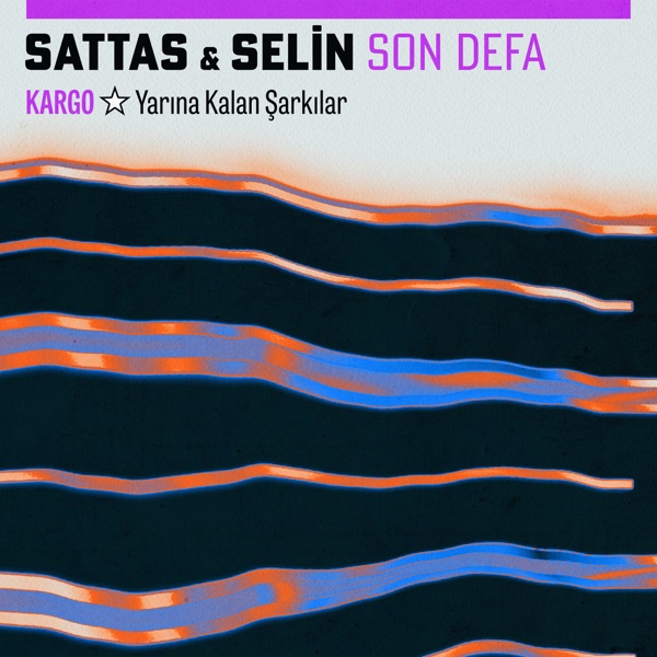 Son Defa (Kargo: Yarına Kalan Şarkılar) - Single album cover