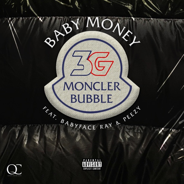 Moncler Bubble (Remix) [feat. Babyface Ray & Peezy] - Single album cover