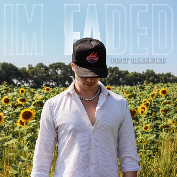 Im Faded (feat. Blueface) - Single album cover