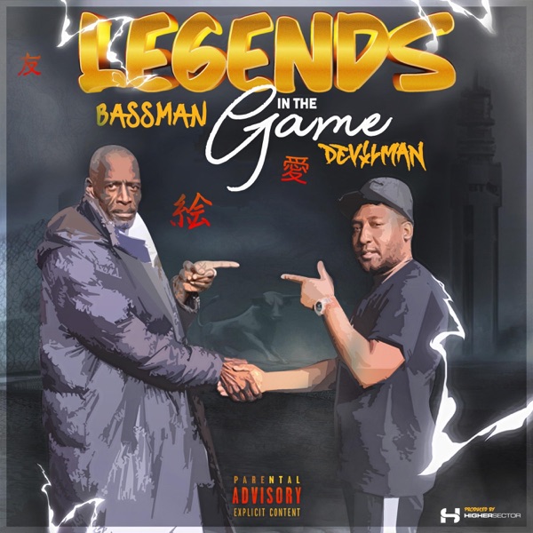 Legends in the game (feat. Bassman & Higher Sector) - Single album cover