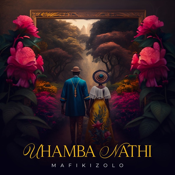Uhamba Nathi - Single album cover