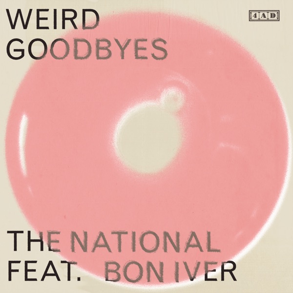 Weird Goodbyes (feat. Bon Iver) - Single album cover