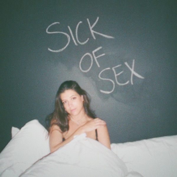 Sick of Sex - Single album cover
