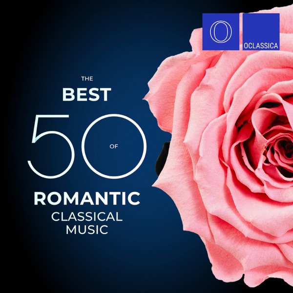 The Best 50 of Romantic Classical Music album cover