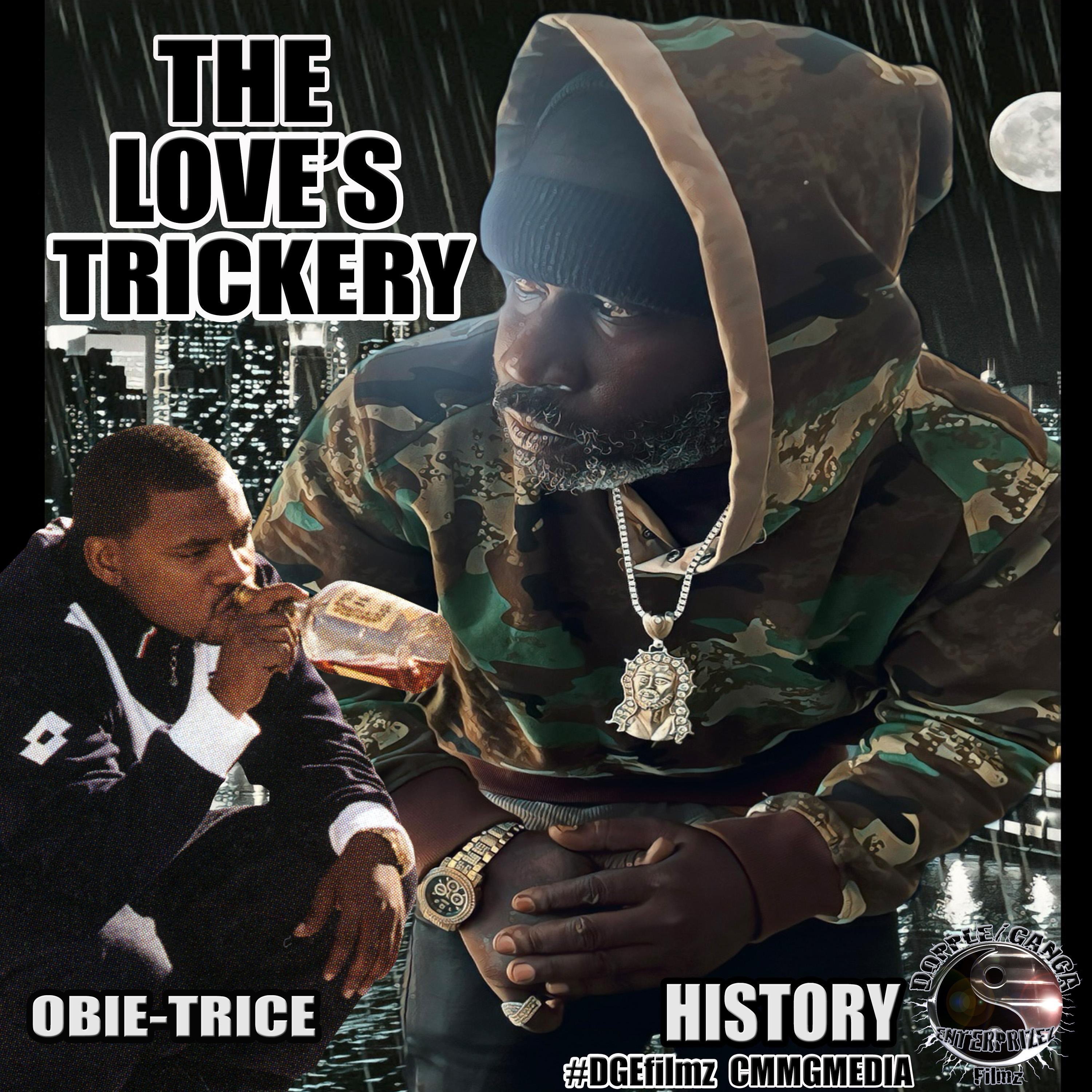 The LOVE'S TRICKERY (feat. OBIE TRICE) - Single album cover