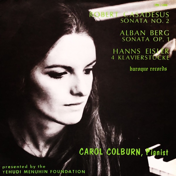 Casadesus: Piano Sonata No. 2, Op. 31 - Berg: Sonata, Op. 1 - Eisler: Klaviersteucke, Op. 3 album cover