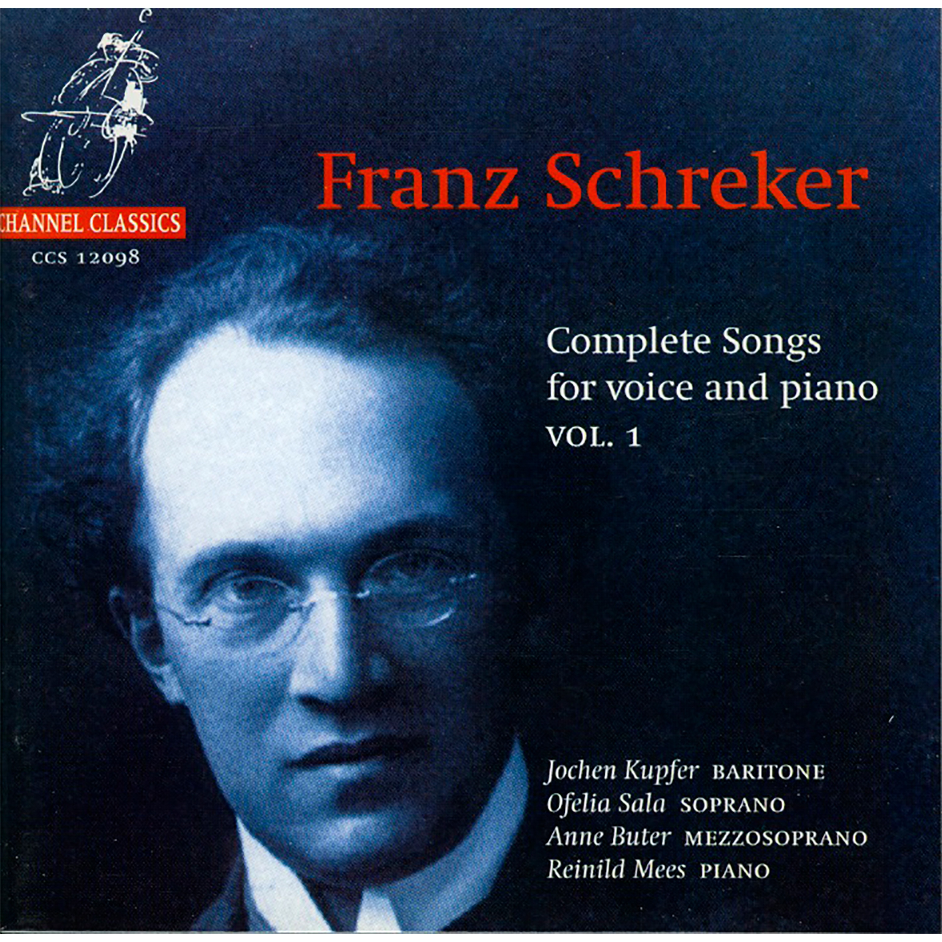 Franz Schreker: Complete Songs For Voice and Piano, Vol. 1 album cover