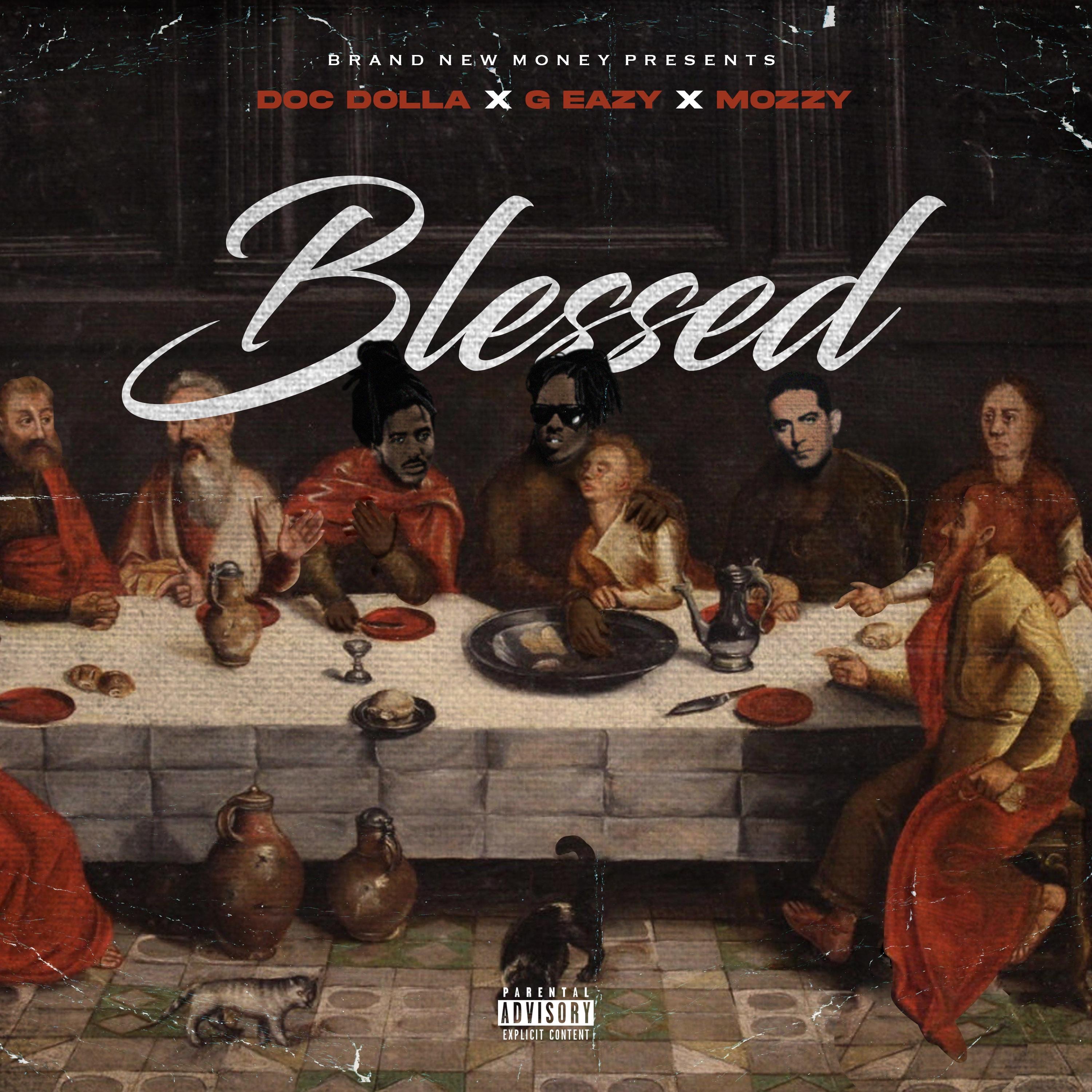 Blessed (feat. G-Eazy & Mozzy) - Single album cover