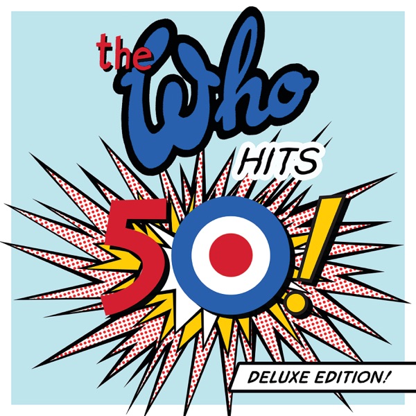 The Who Hits 50! (Deluxe Edition) album cover