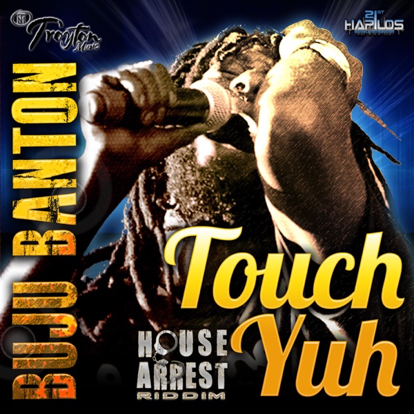 Touch Yuh - Single album cover