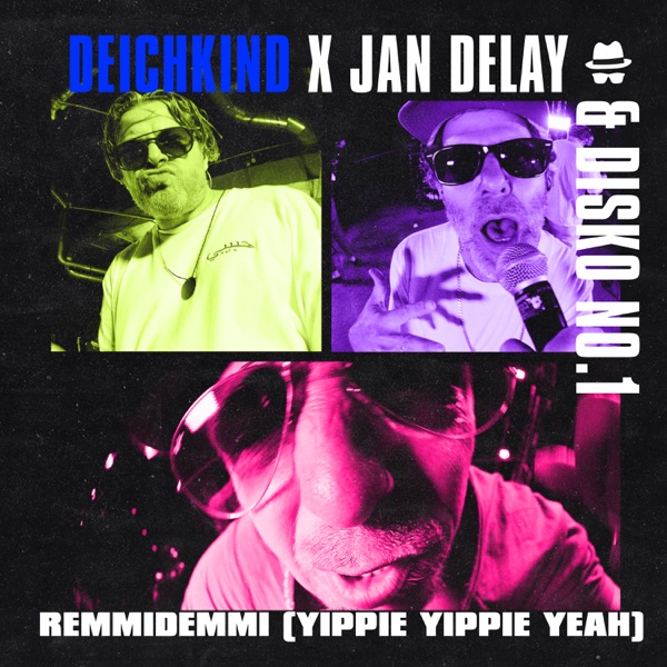 Diskoteque: Remmidemmi (Yippie Yippie Yeah) [feat. Deichkind] - Single album cover