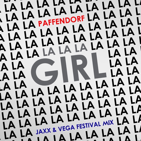 Lalala Girl (Jaxx & Vega Festival Mix) - Single album cover