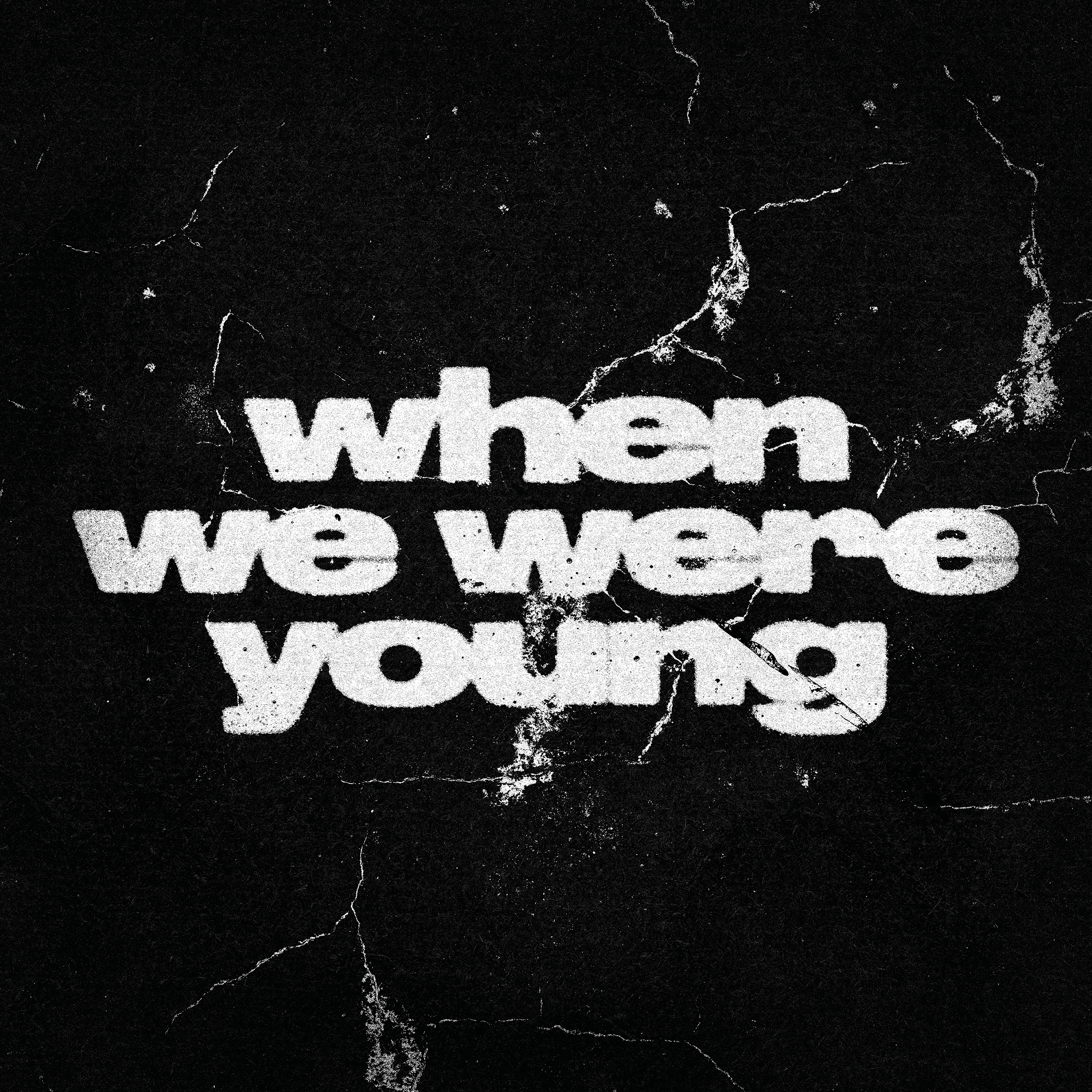 when we were young - Single album cover