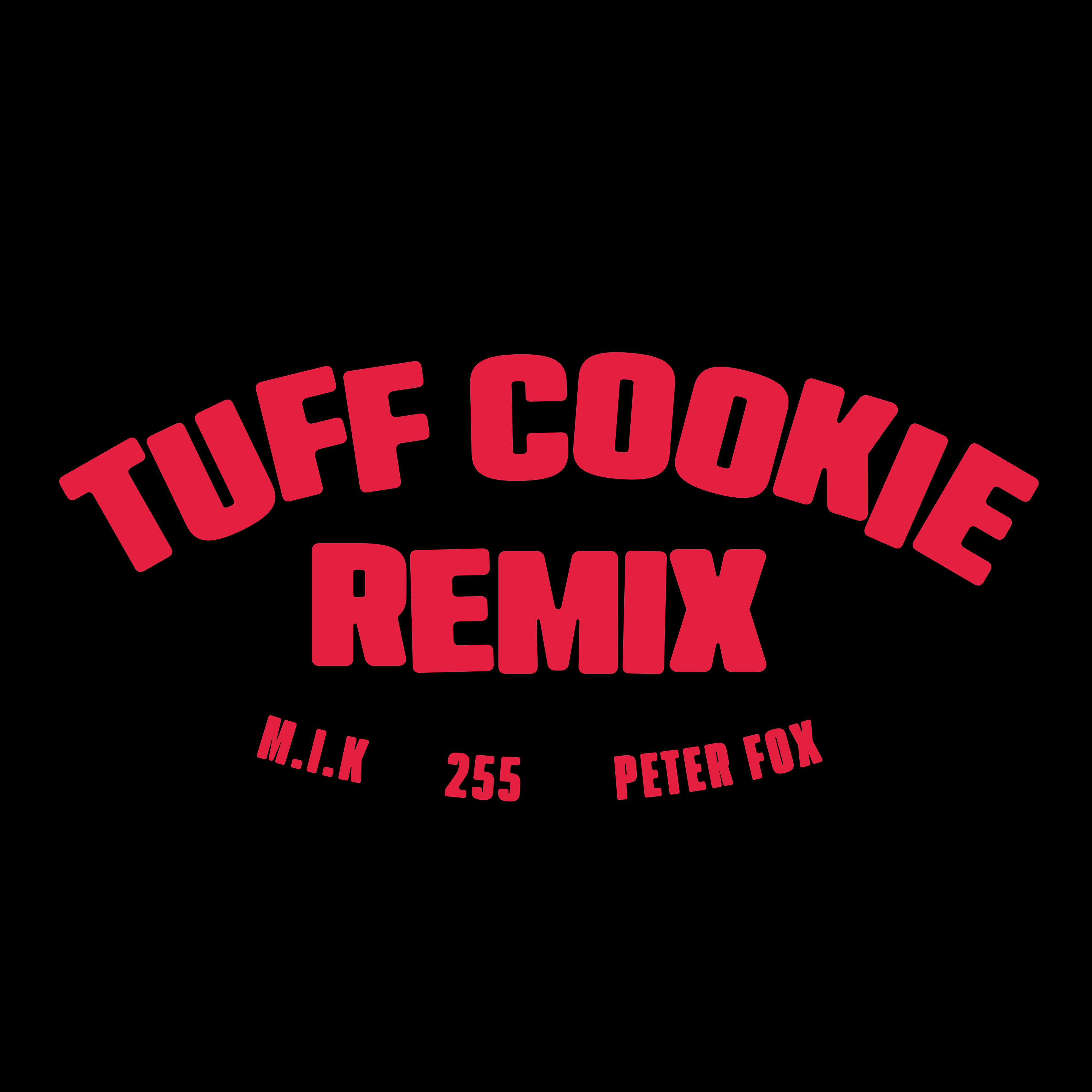 Tuff Cookie (Remix) - Single album cover