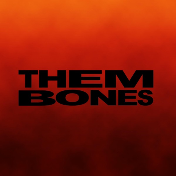 Them Bones (feat. Anthony Vincent) - Single album cover