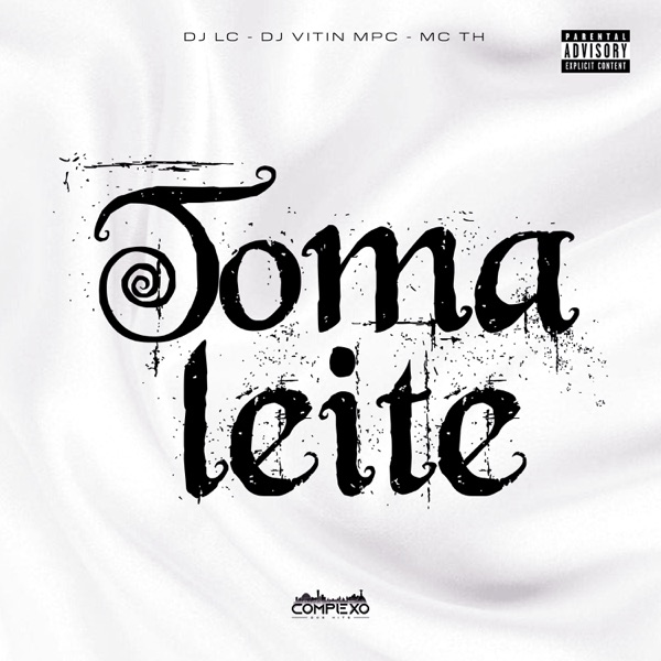 Toma Leite - Single album cover