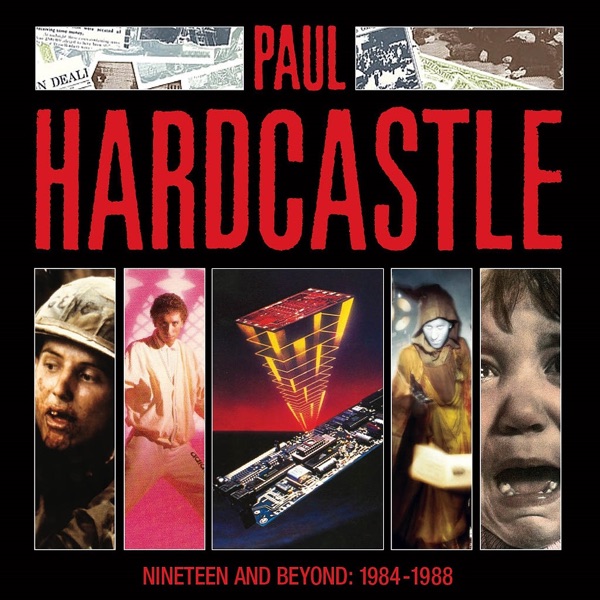 Nineteen and Beyond: Paul Hardcastle 1984 - 1988 album cover