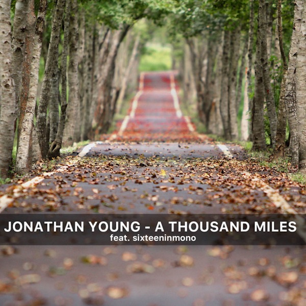 A Thousand Miles (Sixteeninmono) - Single album cover