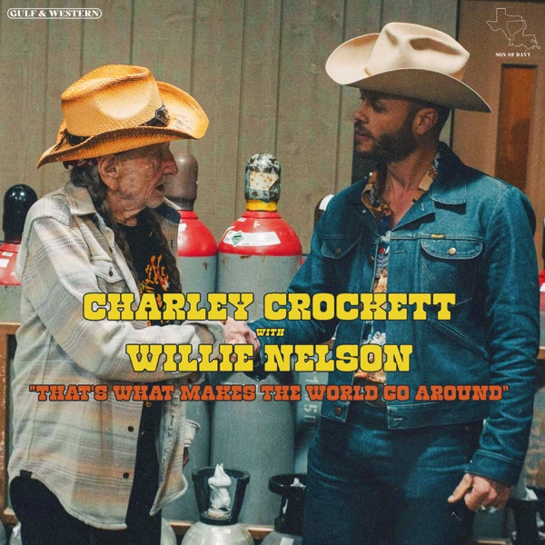 That's What Makes the World Go Around (feat. Willie Nelson) - Single album cover