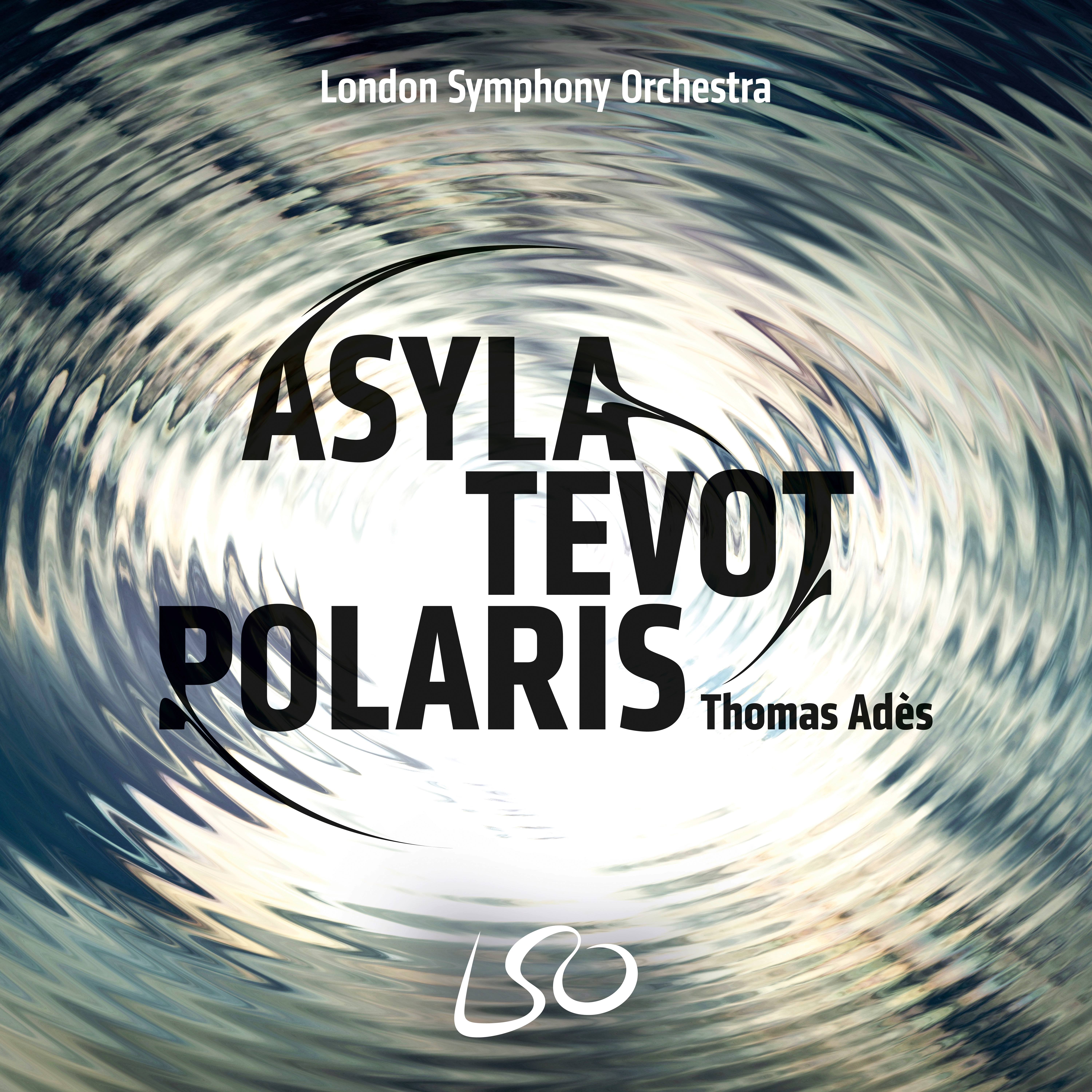 Adès: Asyla, Tevot, Polaris album cover