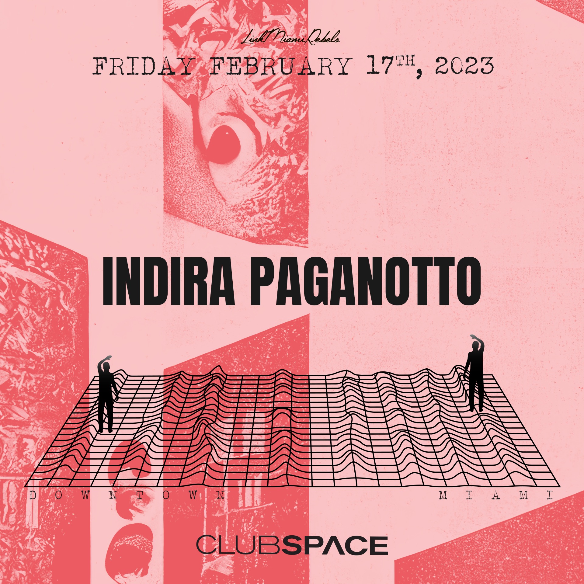 Indira Paganotto at Club Space, Miami, Feb 17, 2023 (DJ Mix) album cover