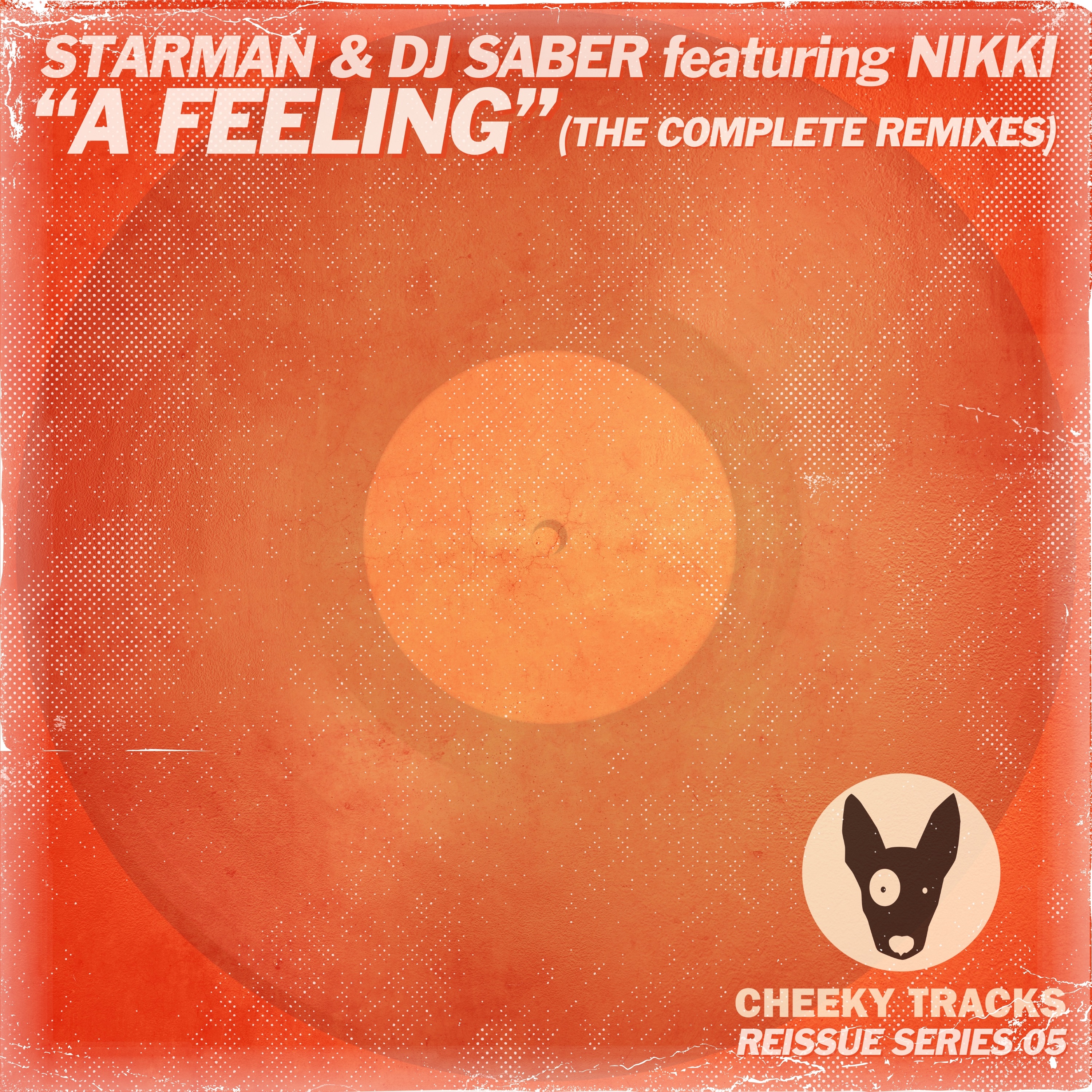 A Feeling (The Complete Remixes) [feat. Nikki] album cover