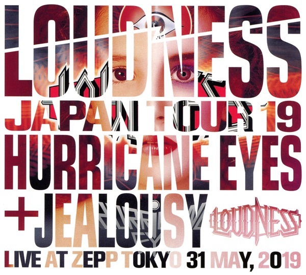 LOUDNESS JAPAN TOUR 19 HURRICANE EYES + JEALOUSY Live at Zepp Tokyo 31 May, 2019 (Audio Version) album cover