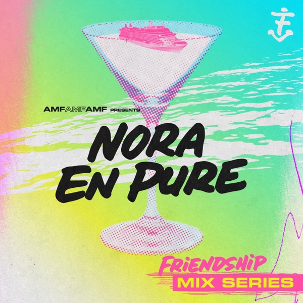 Friendship 2018: Nora En Pure (DJ Mix) album cover