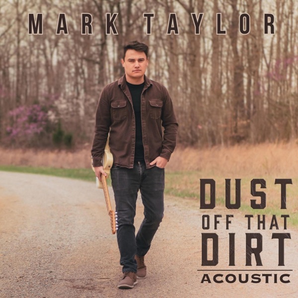 Dust Off That Dirt (Acoustic) - Single album cover