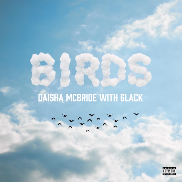 Birds (feat. 6LACK) [Remix] album cover