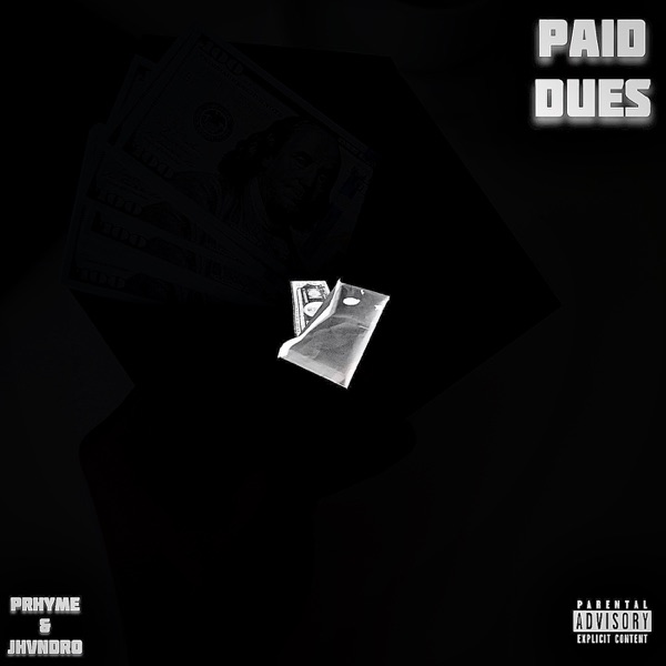 Paid Dues - Single (feat. PRhyme) - Single album cover
