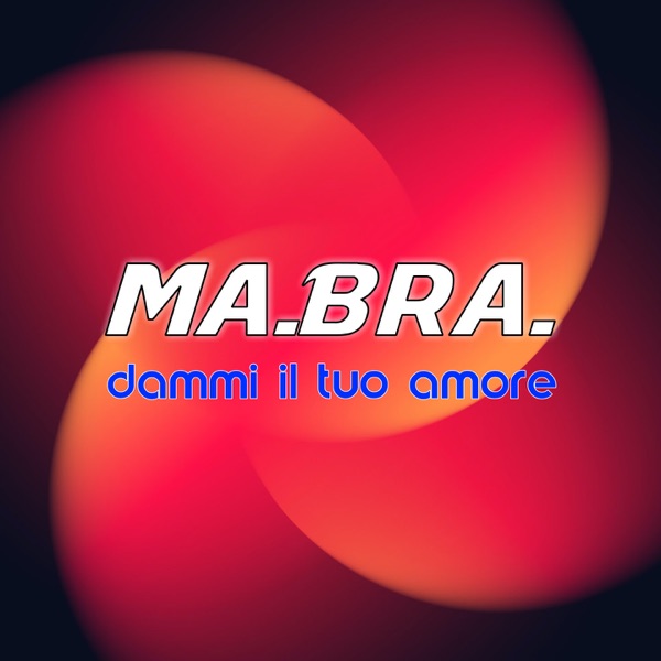 Dammi il tuo amore - Single album cover