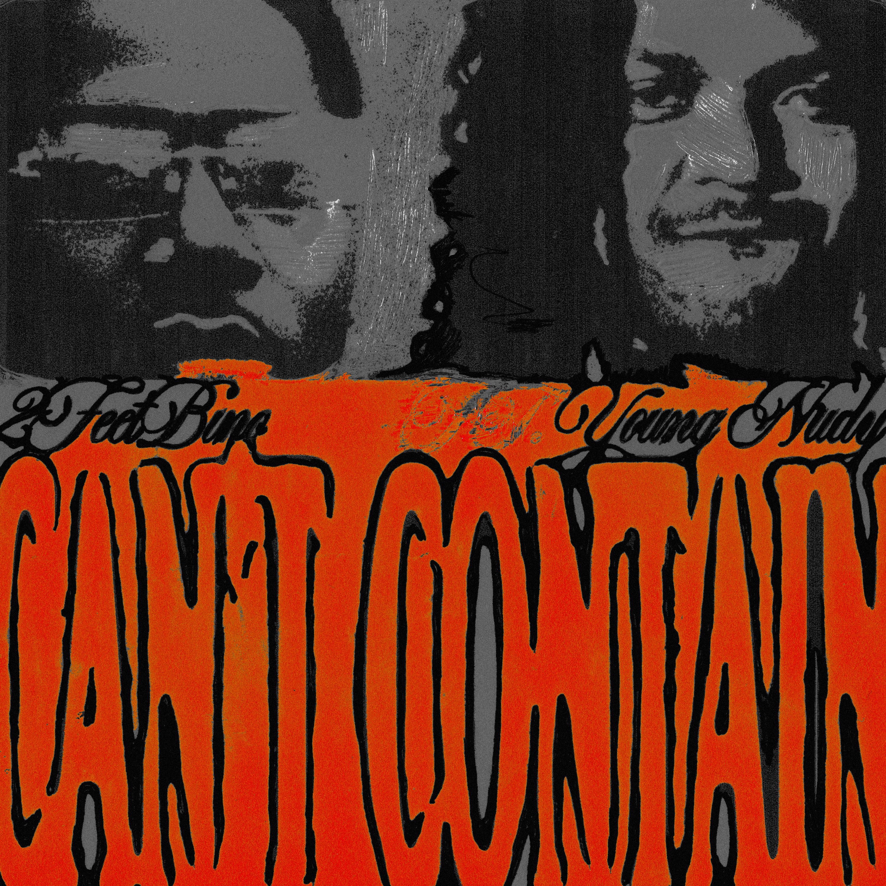 Can't Contain (feat. Young Nudy) - Single album cover