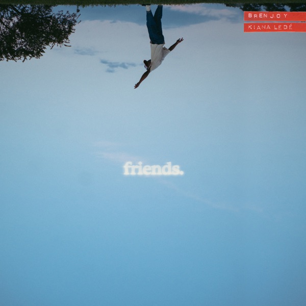Friends (feat. Kiana Lede) - Single album cover
