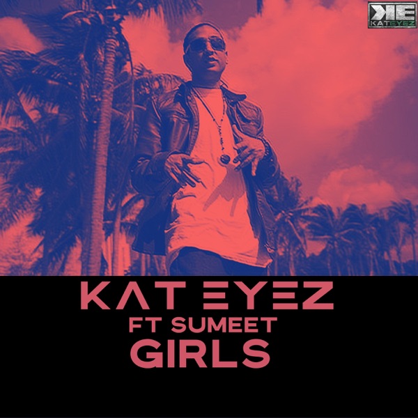 Girls (feat. Sumeet) - Single album cover