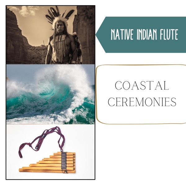 Coastal Ceremonies: Ocean Sounds in Shamanic Native America album cover