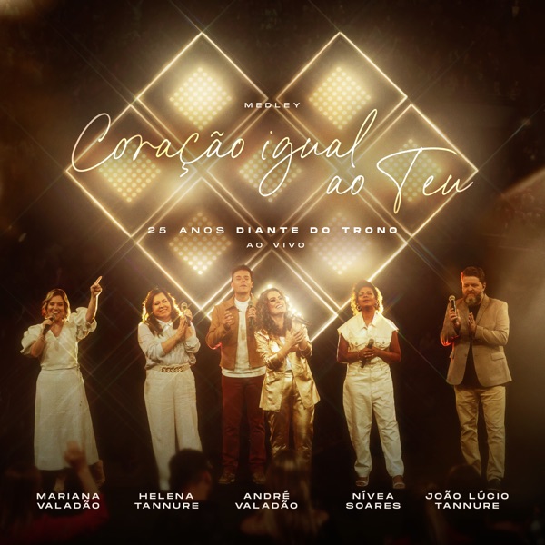 Medley Coração Igual ao Teu (feat. Nívea Soares, André Valadão, Mariana Valadão, Helena Tannure & Jo album cover