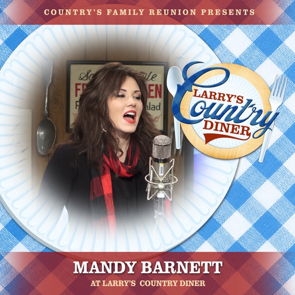 Mandy Barnett at Larry’s Country Diner (Live / Vol. 1) [feat. Mandy Barnett] album cover
