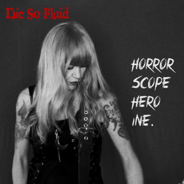 Horrorscope Heroine - Single album cover