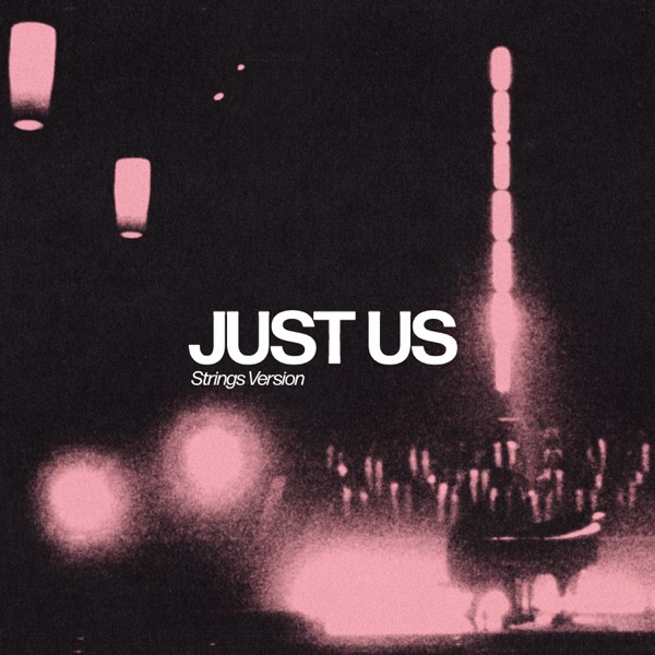 Just Us (Strings Version) - Single album cover