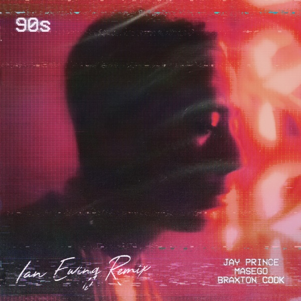 90s (feat. Masego & Jay Prince) [Ian Ewing Remix] - Single album cover