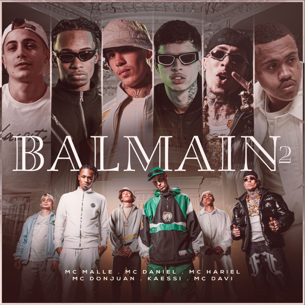 Balmain 2 (feat. Mc Davi, Mc Don Juan, Kaéssi & Ribb) - Single album cover