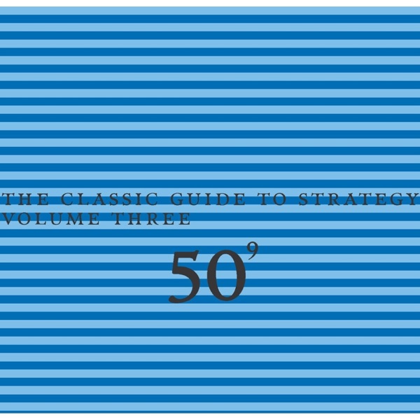 50th Birthday Celebration, Vol. 9: The Classic Guide to Strategy, Vol. 3 album cover